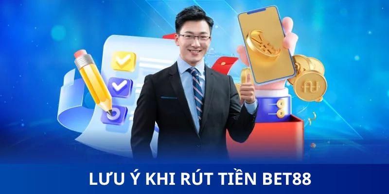 Các điểm cần thiết phải chú ý trong lúc rút tiền